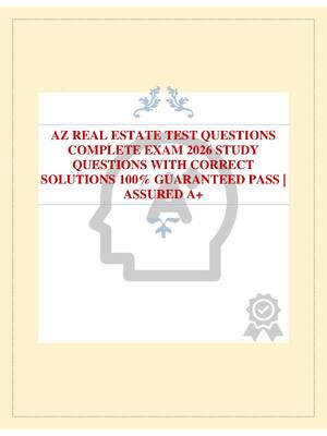 Preview image for AZ REAL ESTATE TEST QUESTIONS COMPLETE EXAM 2026 STUDY QUESTIONS WITH CORRECT SOLUTIONS 100% GUARANTEED PASS | ASSURED A+