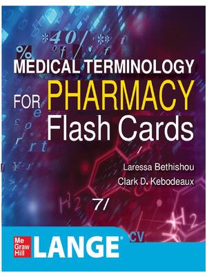 Preview of eBook PDF Medical Terminology for Pharmacy Flash Cards 1st Edition By Laressa Bethishou, C