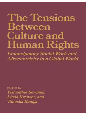 Preview of The Tensions Between Culture and Human Rights By Vishanthie Sewpaul, Linda Kreitzer, Tanus