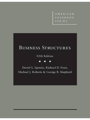 Preview of eBook EPUB PDF Epstein, Freer, Roberts, and Shepherd's Business Structures 5th Edition By