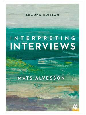 Preview of eBook [PDF] Interpreting Interviews 2nd Edition By Mats Alvesson