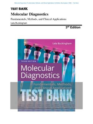 Preview image for Test Bank - Molecular Diagnostics: Fundamentals, Methods, and Clinical Applications 3rd Edition