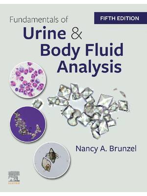 Preview of Fundamentals of Urine and Body Fluid Analysis 5th Edition By Nancy Brunzel eBook PDF