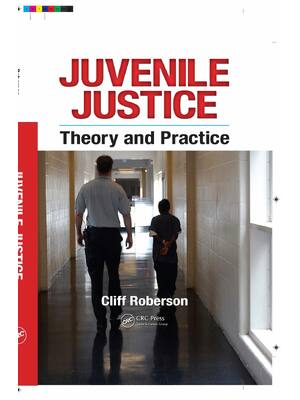 Preview of eBook [PDF] Juvenile Justice 1st Edition By Cliff Roberson