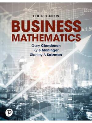 Preview of eBook PDF Business Mathematics 15th Edition By Gary Clendenen, Kyle Moninger