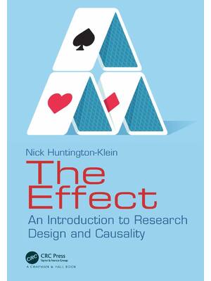 Preview of eBookThe Effect An Introduction to Research Design and Causality 1st Edition By Nick Huntington-Klein