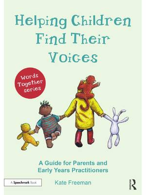 Preview of Helping Children Find their Voices_ A Guide for Parents and -- Kate Freeman -- Words toget