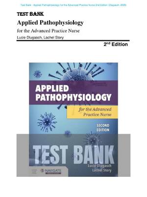 Preview image for Test Bank for Applied Pathophysiology for the Advanced Practice Nurse 2nd Edition by Lucie Dlugasch, Lachel Story