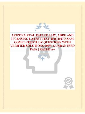 Preview image for ARIZONA REAL ESTATE LAW, ADRE AND LICENSING LATEST TEST 2026/2027 EXAM COMPLETE STUDY QUESTIONS WITH VERIFIED SOLUTIONS 100% GUARANTEED PASS | RATED A+