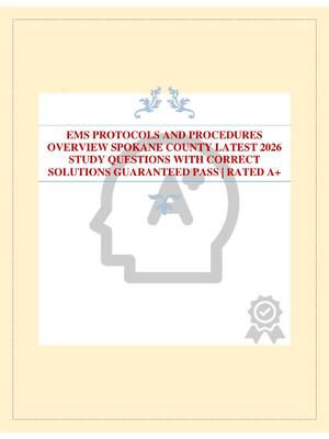 Preview image for EMS PROTOCOLS AND PROCEDURES OVERVIEW SPOKANE COUNTY LATEST 2026 STUDY QUESTIONS WITH CORRECT SOLUTIONS GUARANTEED PASS | RATED A+