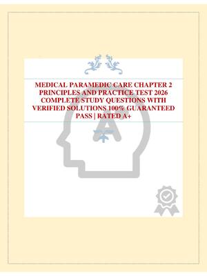 Preview of MEDICAL PARAMEDIC CARE CHAPTER 2 PRINCIPLES AND PRACTICE TEST 2026 COMPLETE STUDY QUESTION