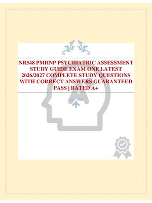 Preview of NR548 PMHNP PSYCHIATRIC ASSESSMENT STUDY GUIDE EXAM ONE LATEST 2026/2027 COMPLETE STUDY QU