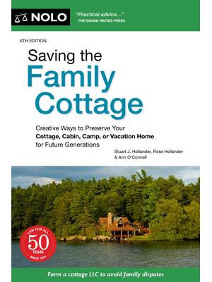 Preview of Saving the Family Cottage Creative Ways to Preserve Your Cottage Cabin Camp or Vacation Ho