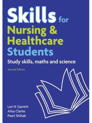Preview of Skills for Nursing & Healthcare Students 2nd Edition By Lori Garrett, Shihab Pearl