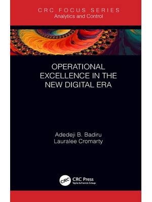 Preview of Operational Excellence in the New Digital Era_ Under the New -- Adedeji Bodunde Badiru, La