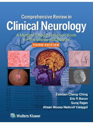 Preview of   Comprehensive Review in Clinical Neurology A Multiple Choice Question Book for the Wards and Boards 3rd Edition By Esteban Cheng-Ching, Eric Baron, Suraj Rajan