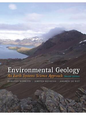 Preview of   Environmental Geology An Earth Systems Approach, 2nd Edition By Dorothy Merritts, Kirsten Menking, Andrew DeWet