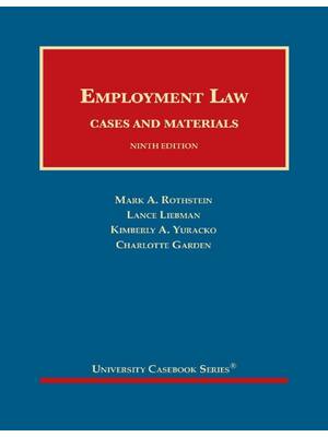 Preview of eBook Employment Law, Cases and Materials 9th Edition By Mark Rothstein, Lance Liebman, Ki