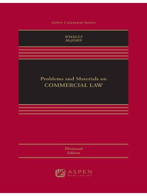 Preview of eBook EPUB PDF Problems and Materials on Commercial Law 13th Edition By Douglas Whaley, St