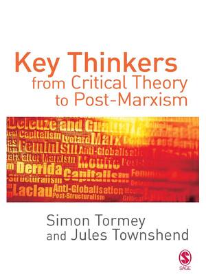 Preview of eBook [PDF] Key Thinkers from Critical Theory to Post Marxism 1st Edition BY Simon Tormey,