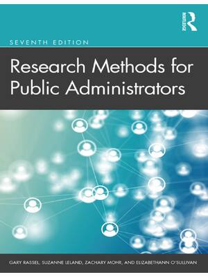 Preview of Research Methods for Public Administrators - Gary Rauzanne Leland, Zachary Mohr, Elizabeth