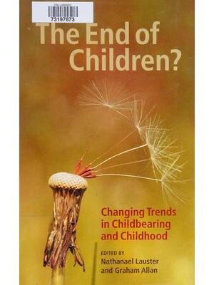 Preview of scan copy The End of Children_ _ Changing Trends in Childbearing and -- edited by Nathanae