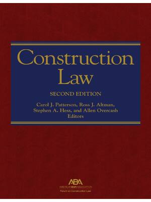 Preview of Construction Law 2nd Edition By Allen L. Overcash, Carol J. Patterson, Ross J. Altman, Ste