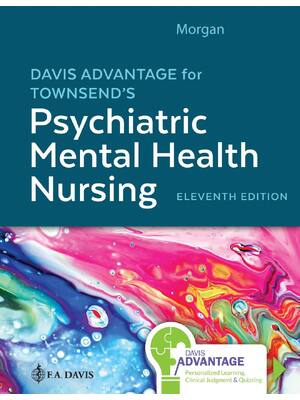 Preview of Davis Advantage for Townsend's Essentials of Psychiatric Mental Health Nursing 8th Edition