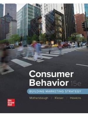 Preview of eBook Consumer Behavior Building Marketing Strategy 15th Edition By David Mothersbaugh, Su