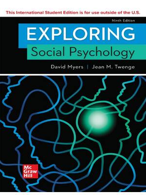 Preview of Exploring Social Psychology 9th Edition By David Myers, Jean M. Twenge eBook PDF