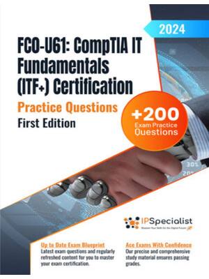 Preview of FC0-U61 CompTIA IT Fundamentals (ITF+) Certification 2024 By IP Specialist eBook PDF