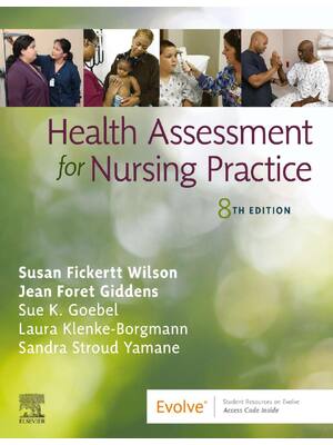 Preview of Health Assessment for Nursing Practice 8th Edition By Susan Fickertt Wilson, Jean Foret Giddens eBook PDF