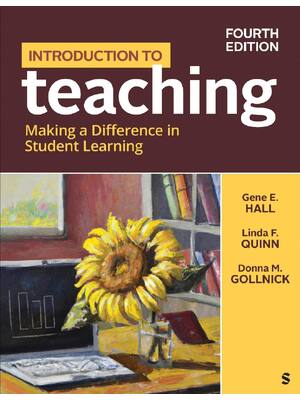 Preview of Introduction to Teaching 4th Edition By Gene Erwin Hall, Linda Quinn, Donna Gollnick eBook
