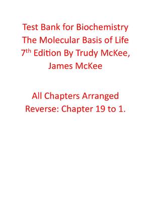 Preview of Test Bank for Biochemistry The Molecular Basis of Life 7th Edition By Trudy McKee, James McKee