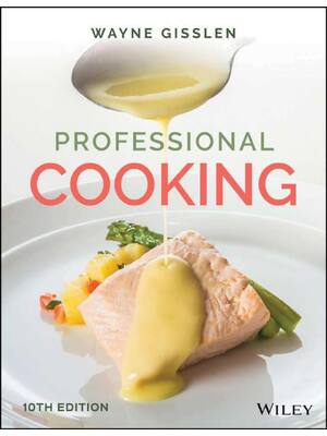 Preview of Professional Cooking 10th Edition By Wayne Gisslen
