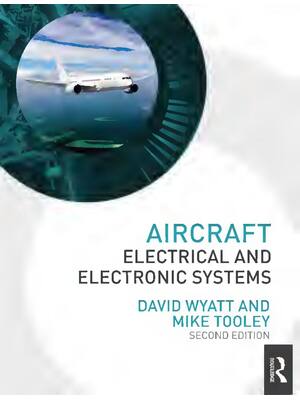 Preview of Aircraft Electrical and Electronic Systems 2nd Edition By David Wyatt, Mike Tooley
