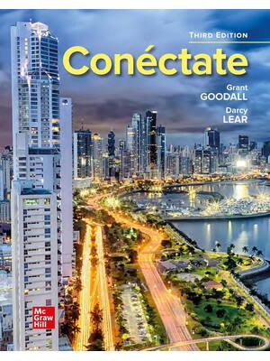 Preview of   Conéctate 3rd Edition By Grant Goodall, Darcy Lear