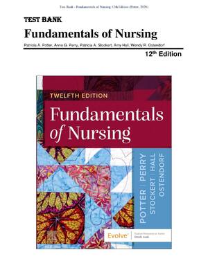 Preview of Test Bank for Fundamentals of Nursing 12th Edition by Potter, Perry, Stockert, Hall, and O