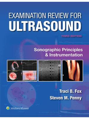 Preview of Examination Review for Ultrasound Sonographic Principles & Instrumentation 3rd Edition By