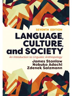 Preview of Language, Culture, and Society An Introduction to Linguistic Anthropology 7th Edition By J
