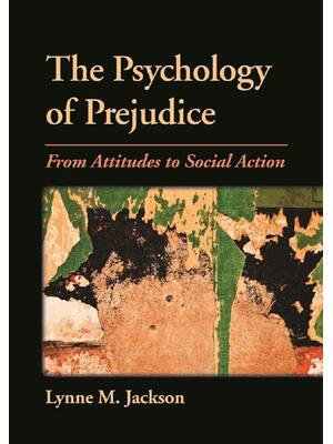 Preview image for The Psychology of Prejudice From Attitudes to Social Action 1st Edition By Lynne Jackson | eBook PDF