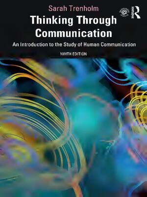 Preview image for Thinking Through Communication An Introduction to the Study of Human Communication 9th International Student Edition By Sarah Trenholm | eBook PDF