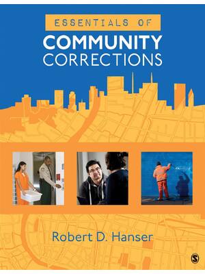 Preview of eBook PDF Essentials of Community Corrections 1st Edition By Robert D. Hanser