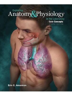 Preview of eBook PDF Exploring Anatomy & Physiology in the Laboratory Core Concepts 2nd Edition By Er