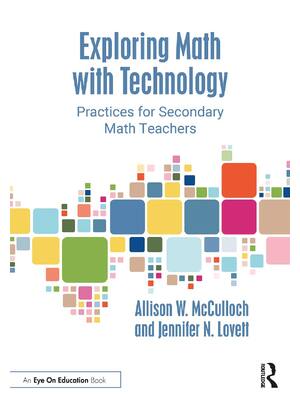 Preview of eBook PDF Exploring Math with Technology Practices for Secondary Math Teachers 1st Edition By Allison W. McCulloch, Jennifer N. Lovett