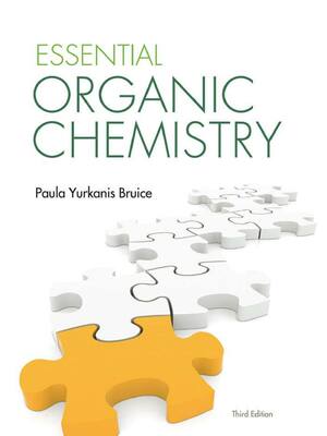 Preview of Essential Organic Chemistry 3rd Edition By Paula Yurkanis Bruice | eBook