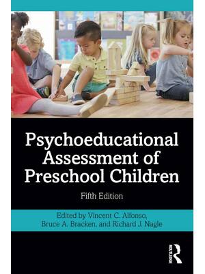 Preview of Psychoeducational Assessment of Preschool Children 5th Edition By Vincent C. Alfonso, Bruc