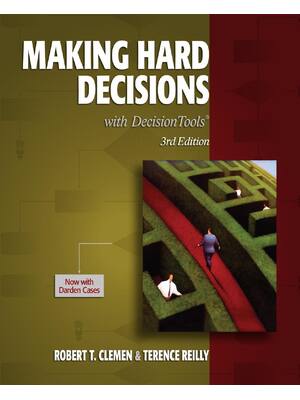 Preview of Making Hard Decisions with Decisiontools 3rd Edition By Robert Clemen, Terence Reilly | eB