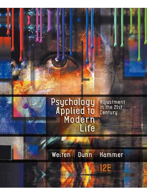 Preview of Psychology applied to modern life adjustment in the 21st century 12th Edition By Wayne Wei