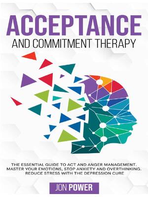 Preview of   Acceptance And Commitment Therapy 1st Edition By Jon Power